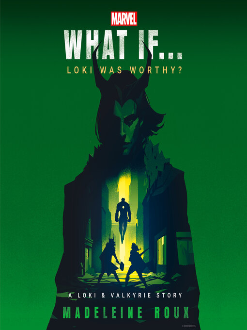 Title details for What If . . . Loki Was Worthy? by Madeleine Roux - Wait list